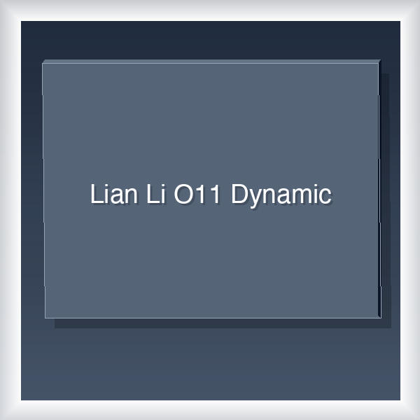 Lian Li O11 Dynamic EVO