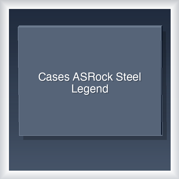 Cases ASRock Steel Legend 44
