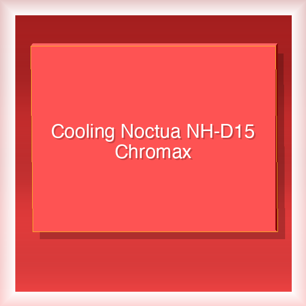 Cooling Noctua NH-D15 Chromax Black