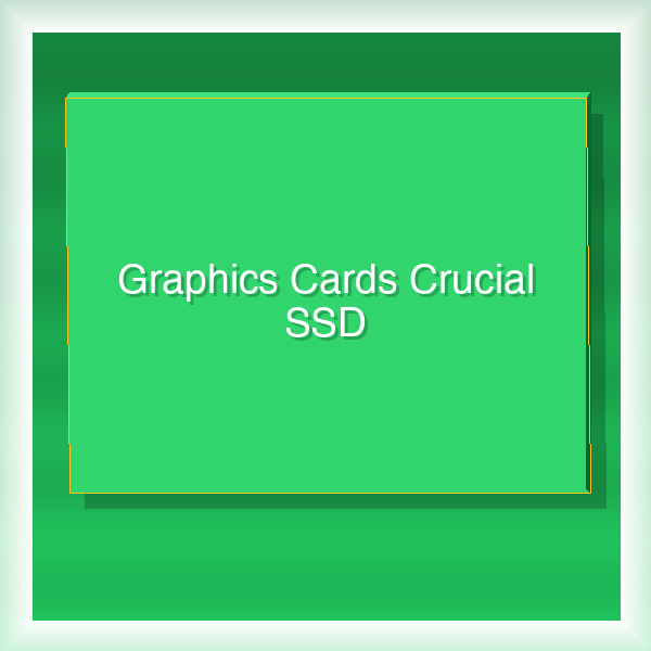 Graphics Cards Crucial SSD 41