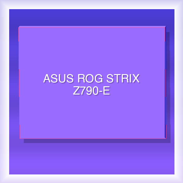 ASUS ROG STRIX Z790-E GAMING WIFI