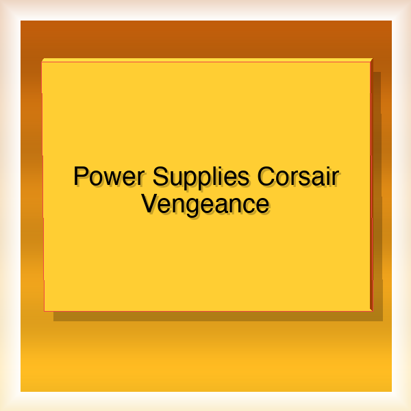 Power Supplies Corsair Vengeance 26