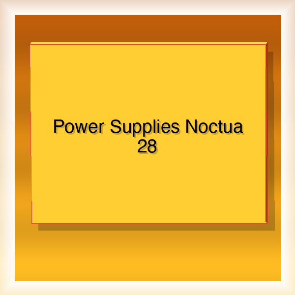 Power Supplies Noctua 28