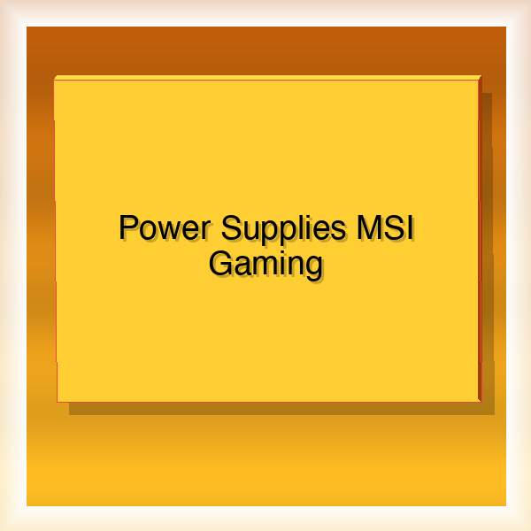 Power Supplies MSI Gaming 44