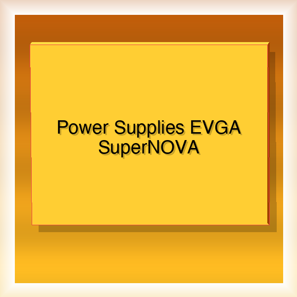 Power Supplies EVGA SuperNOVA 550W