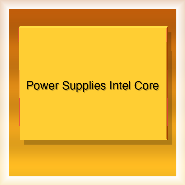 Power Supplies Intel Core i5 2