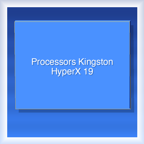Processors Kingston HyperX 19