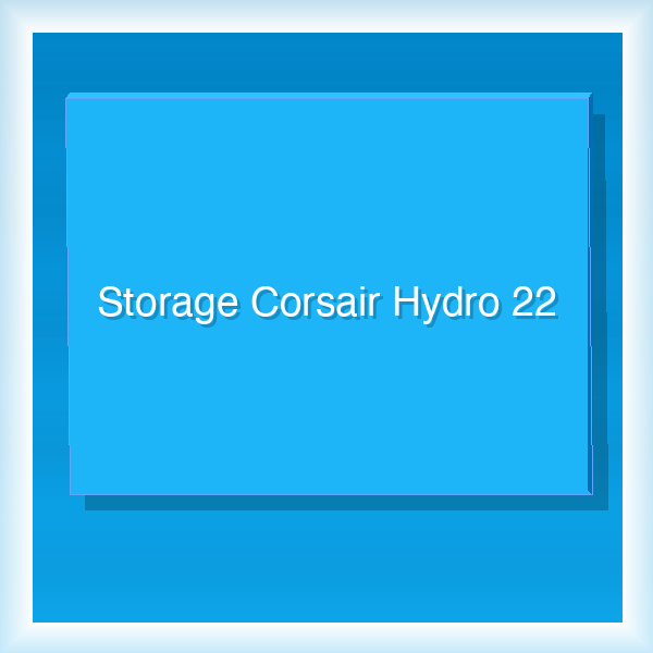 Storage Corsair Hydro 22