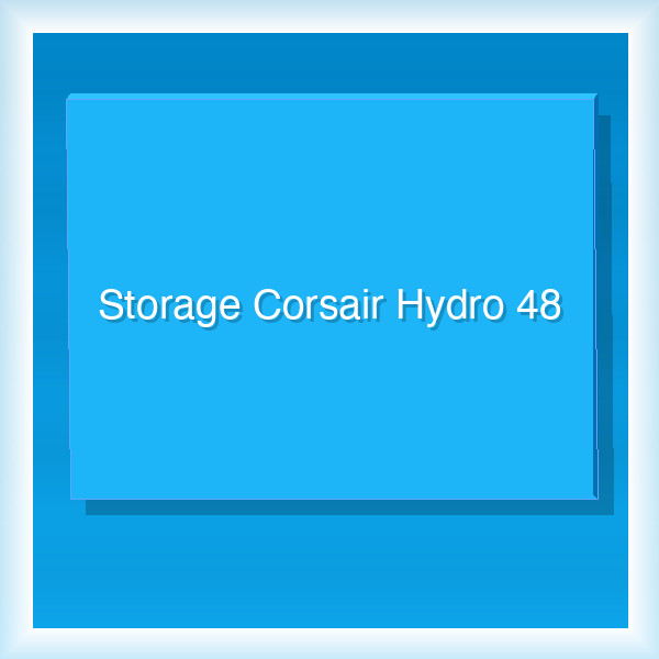 Storage Corsair Hydro 48